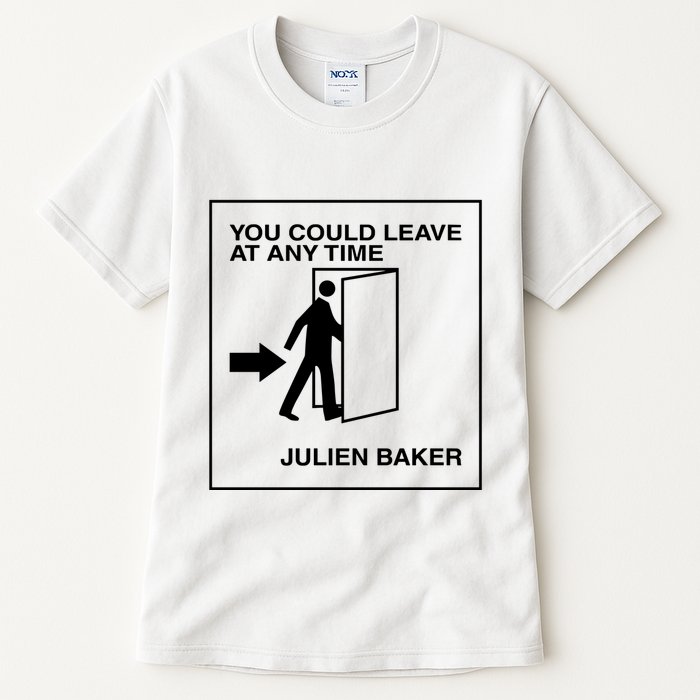 You Could Leave At Any Time Julien Baker Tall T-Shirt