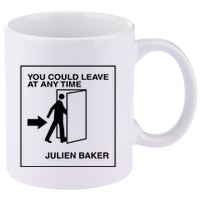 You Could Leave At Any Time Julien Baker 11oz C Handle Ceramic Mug