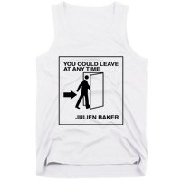 You Could Leave At Any Time Julien Baker Tank Top