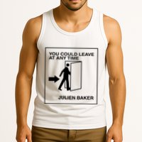 You Could Leave At Any Time Julien Baker Tank Top