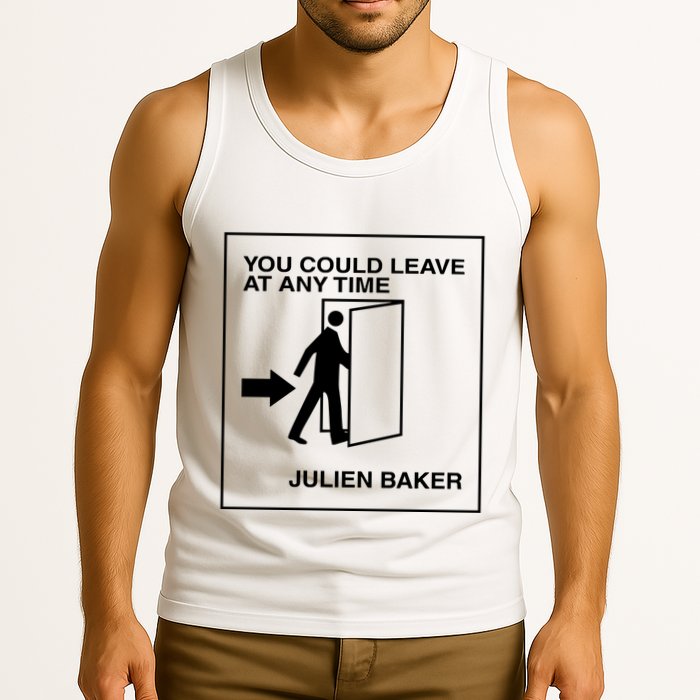 You Could Leave At Any Time Julien Baker Tank Top