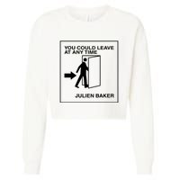 You Could Leave At Any Time Julien Baker Cropped Pullover Crew