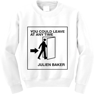 You Could Leave At Any Time Julien Baker Kids Sweatshirt