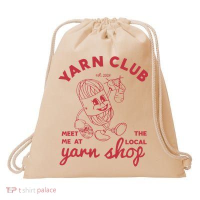 Yarn Club Meet Me At The Local Yarn Drawstring Bag