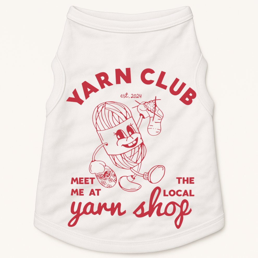 Yarn Club Meet Me At The Local Yarn Doggie Tank