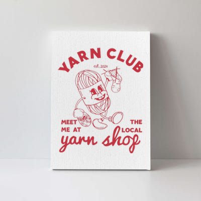 Yarn Club Meet Me At The Local Yarn Canvas