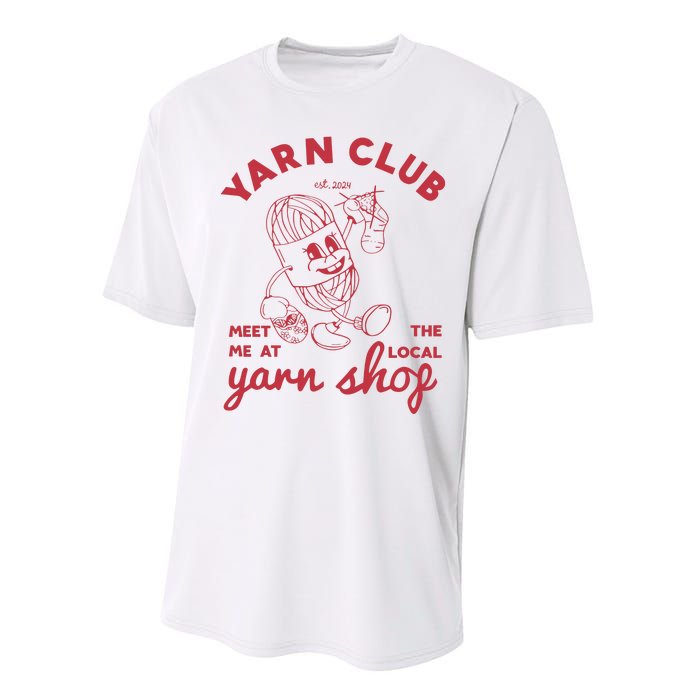 Yarn Club Meet Me At The Local Yarn Performance Sprint T-Shirt