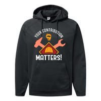 Your Contribution Matters Performance Fleece Hoodie