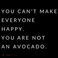 You Can't Make Everyone Happy You Are Not An Avocado Short Acrylic Beanie