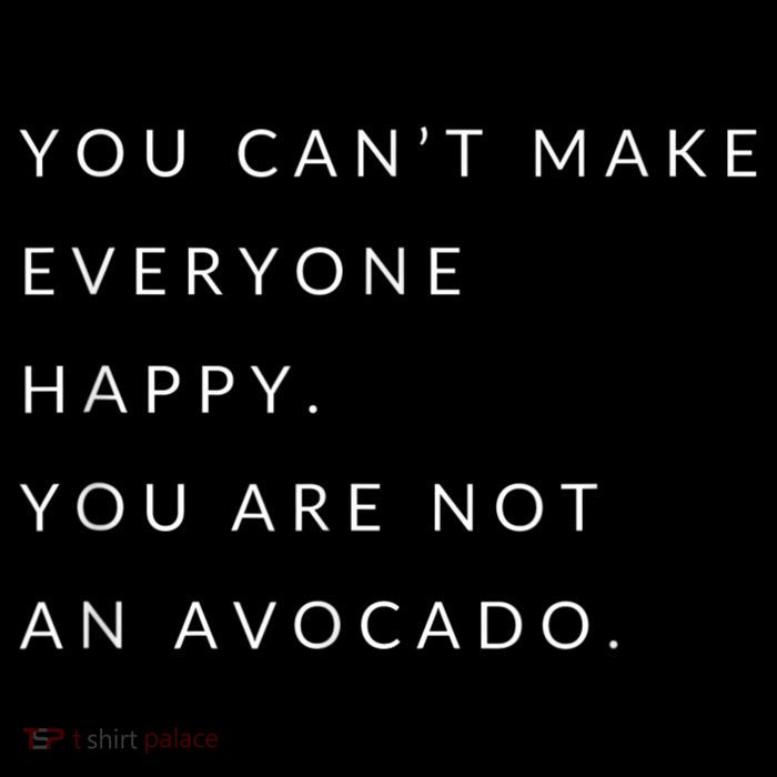 You Can't Make Everyone Happy You Are Not An Avocado Short Acrylic Beanie