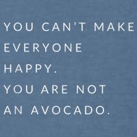 You Can't Make Everyone Happy You Are Not An Avocado Garment-Dyed Sweatshirt