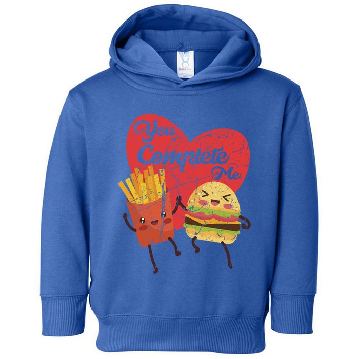 You Complete Me Food Valentine Day Hamburger Fries Matching Gift Toddler Hoodie