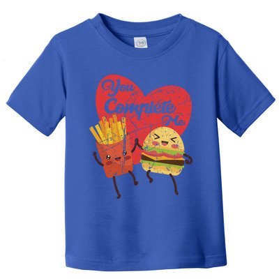 You Complete Me Food Valentine Day Hamburger Fries Matching Gift Toddler T-Shirt