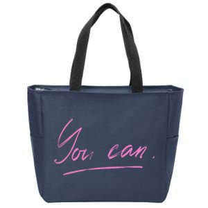 You Can Motivational Quote Zip Tote Bag