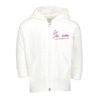 You Can Motivational Quote Toddler Zip Fleece Hoodie