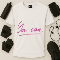 You Can Motivational Quote Performance Shirt
