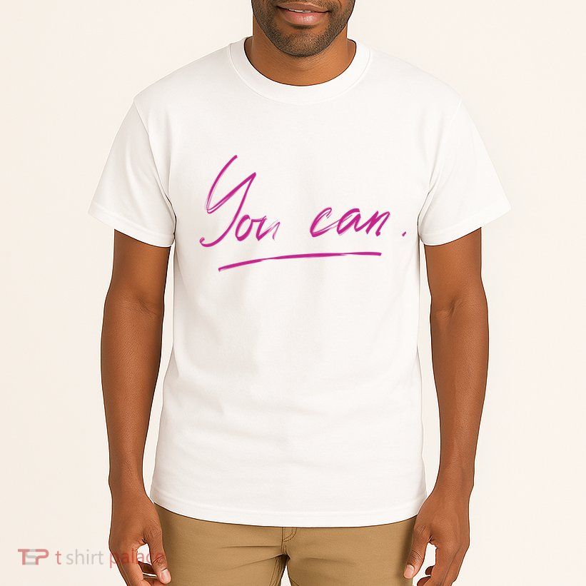 You Can Motivational Quote Tall T-Shirt