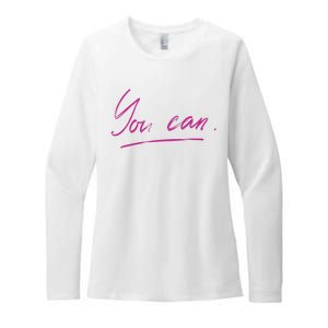 You Can Motivational Quote Womens CVC Long Sleeve Shirt