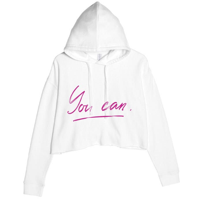 You Can Motivational Quote Crop Fleece Hoodie