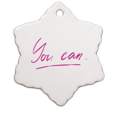 You Can Motivational Quote Ceramic Star Ornament