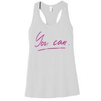 You Can Motivational Quote Women's Racerback Tank