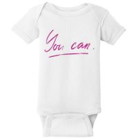 You Can Motivational Quote Baby Bodysuit