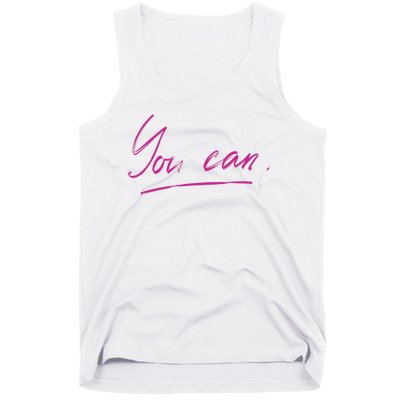 You Can Motivational Quote Tank Top