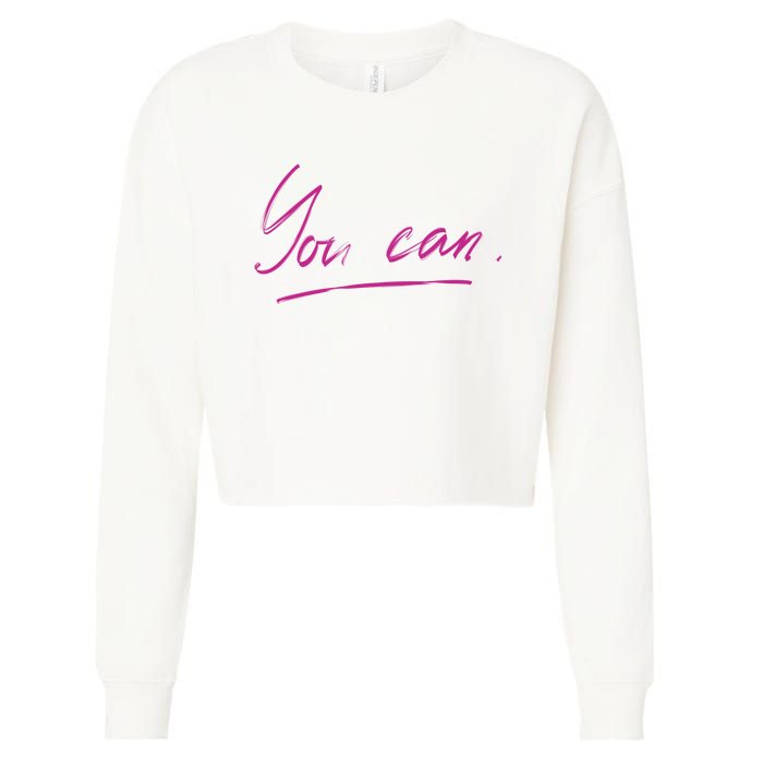 You Can Motivational Quote Cropped Pullover Crew