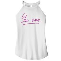 You Can Motivational Quote Women's Perfect Tri Rocker Tank