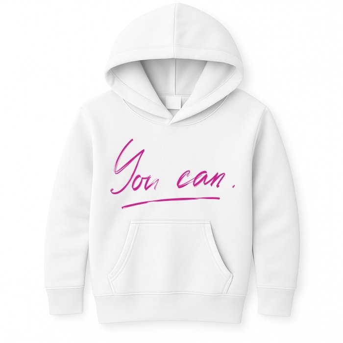 You Can Motivational Quote Kids Hoodie