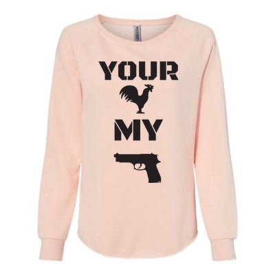 Your Cock My G.L.O.C.K Womens California Wash Sweatshirt