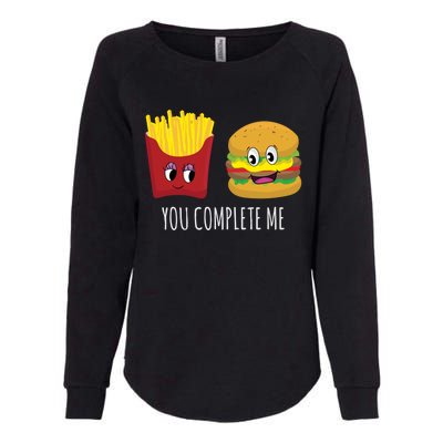 You Complete Me Funny Burger And Fries Valentines Day Cute Gift Womens California Wash Sweatshirt