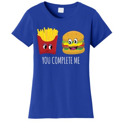 You Complete Me Funny Burger And Fries Valentines Day Cute Gift Women's T-Shirt