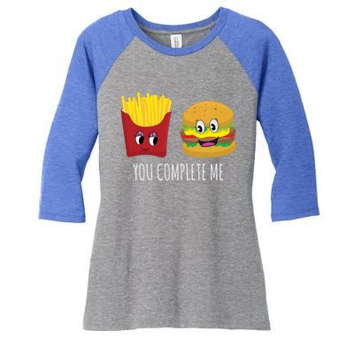 You Complete Me Funny Burger And Fries Valentines Day Cute Gift Women's Tri-Blend 3/4-Sleeve Raglan Shirt