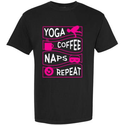 Yoga Coffee Naps Repeat Gift Garment-Dyed Heavyweight T-Shirt