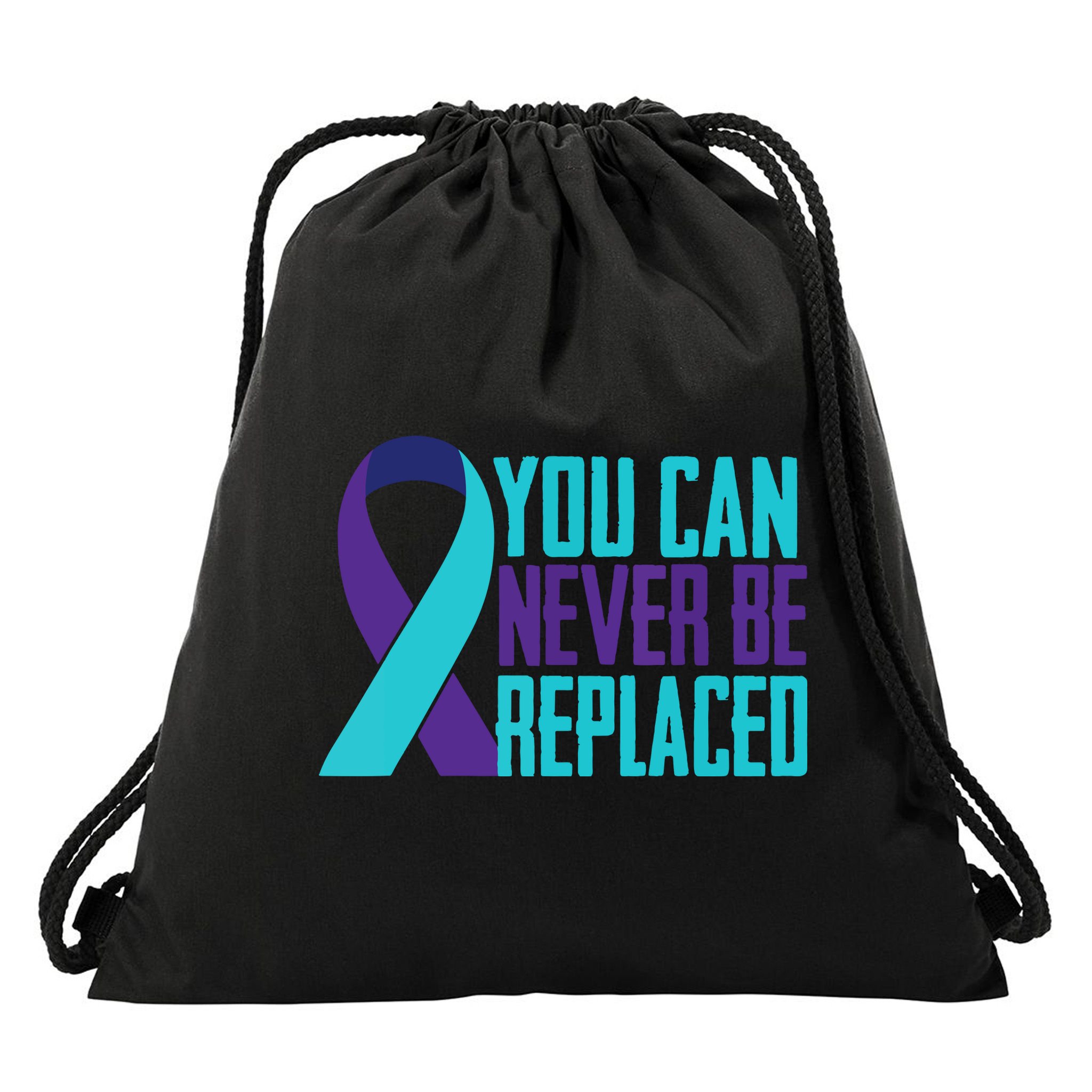 You Can Never Be Replaced Suicide Awareness Drawstring Bag