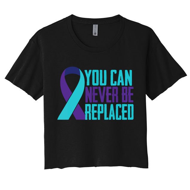 You Can Never Be Replaced Suicide Awareness Crop Top