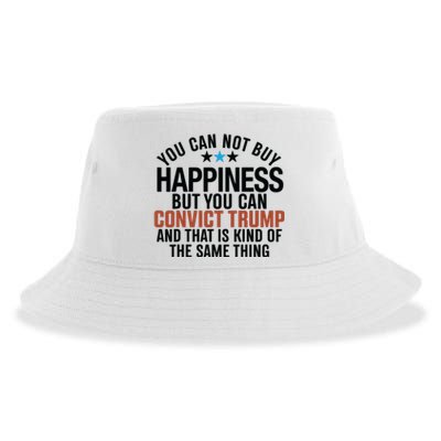 You Can Not Buy Happiness But You Can Convict Trump Sustainable Bucket Hat