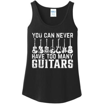 You Can Never Have Too Many Guitars Funny Guitarist Ladies Essential Tank