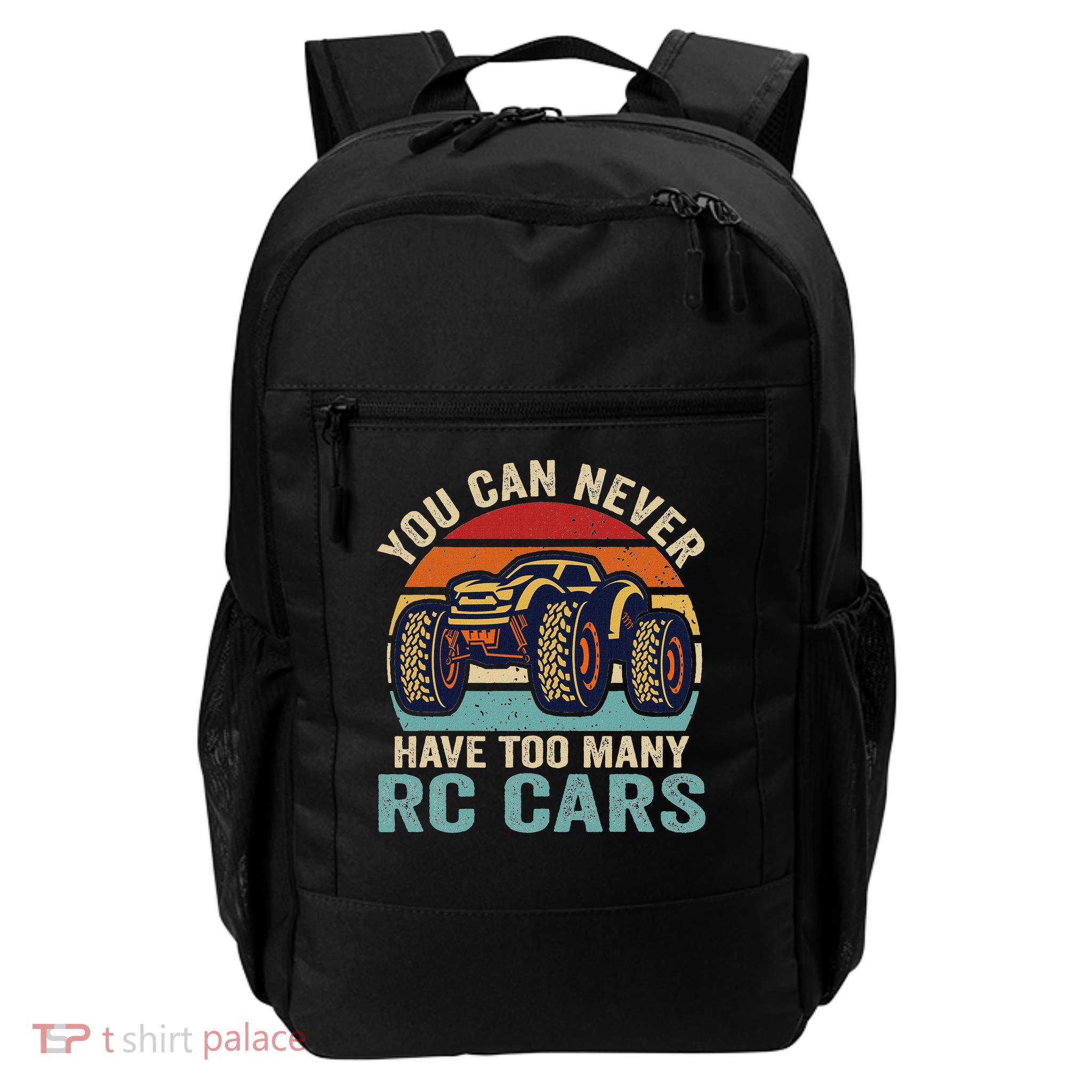 You Can Never Have Too Many Rc Cars Cool Remote Control Cars Daily Commute Backpack