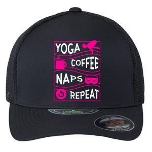 Yoga Coffee Naps Repeat Gift Flexfit Unipanel Trucker Cap