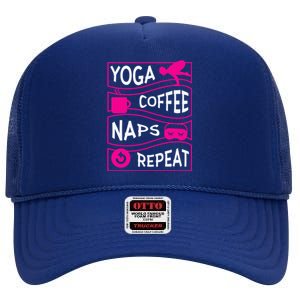 Yoga Coffee Naps Repeat Gift High Crown Mesh Back Trucker Hat