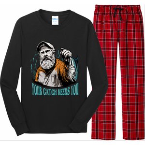 Your Catch Needs You Fishing Long Sleeve Pajama Set