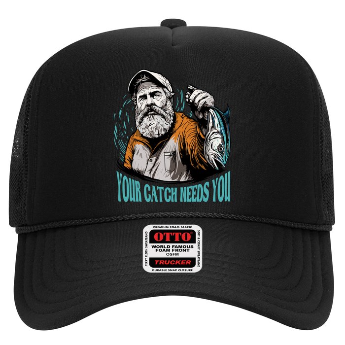 Your Catch Needs You Fishing Trucker Hat