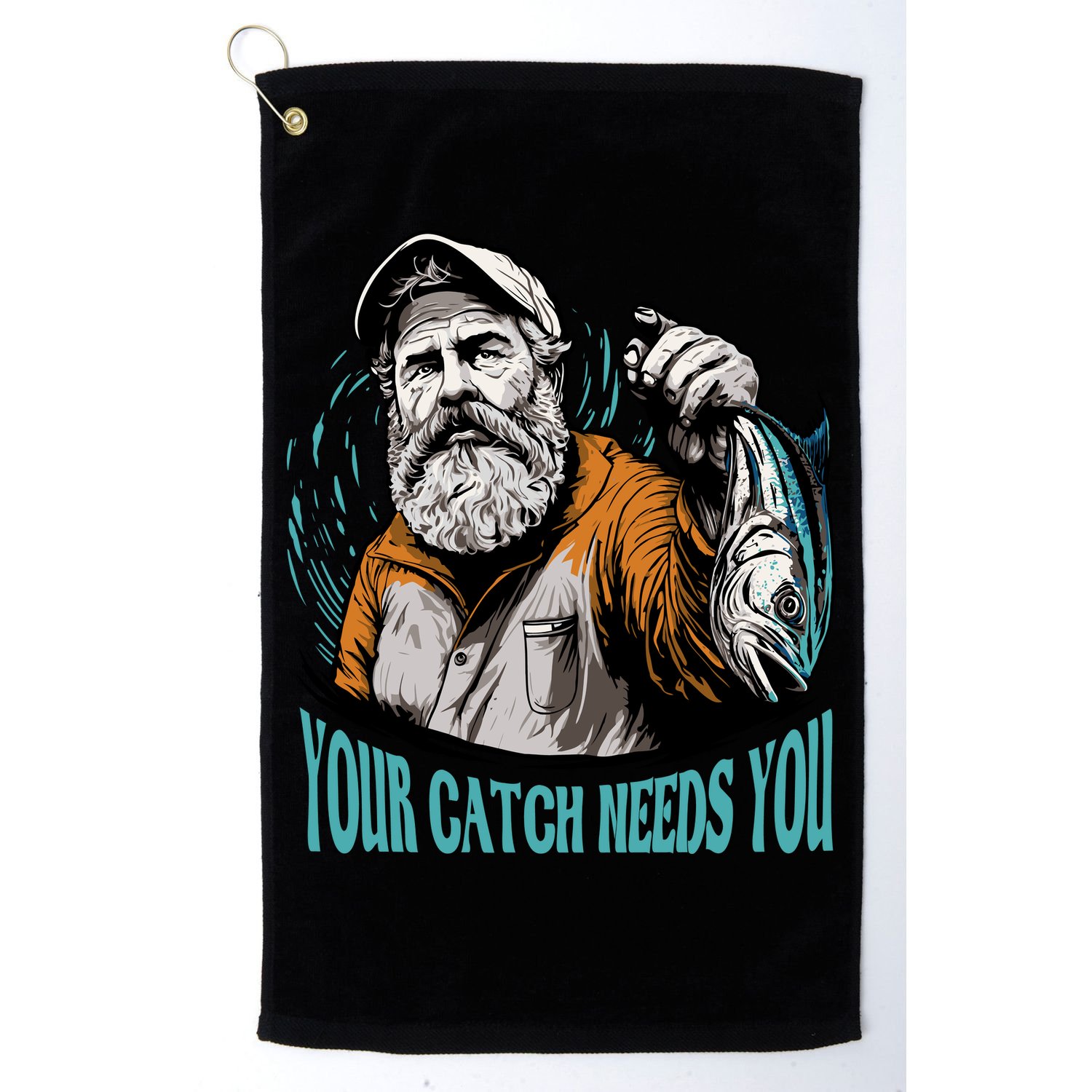 Your Catch Needs You Fishing Golf Towel