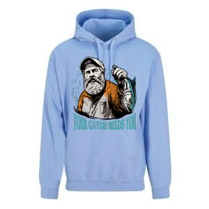 Your Catch Needs You Fishing Unisex Surf Hoodie