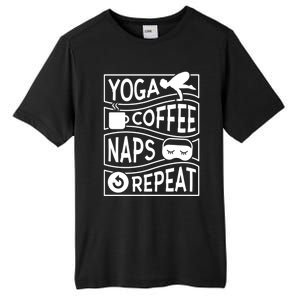 Yoga Coffee Naps Repeat Cute Gift Tall Fusion ChromaSoft Performance T-Shirt