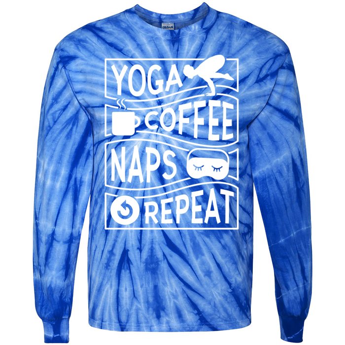 Yoga Coffee Naps Repeat Cute Gift Tie-Dye Long Sleeve Shirt