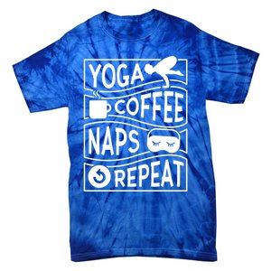 Yoga Coffee Naps Repeat Cute Gift Tie-Dye T-Shirt