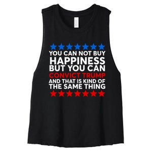 You Can Not Buy Happiness But You Can Convict Trump Women's Racerback Cropped Tank